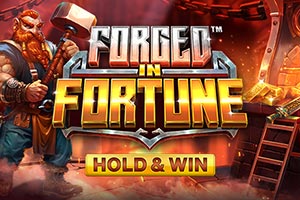 Forged in Fortune
